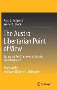 The Austro-Libertarian Point of View