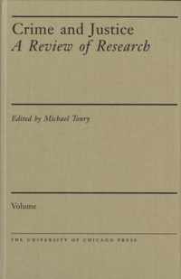 Crime and Justice, Volume 46 - Justice Futures: Reinventing American Criminal Justice