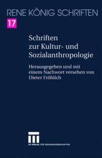 Schriften Zur Kultur- Und Sozialanthropologie