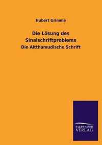 Die Losung Des Sinaischriftproblems