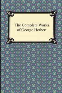 The Complete Works of George Herbert