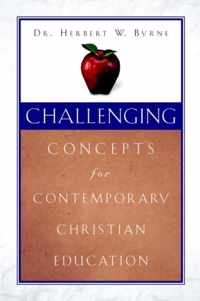 Challenging Concepts for Contemporary Christian Education