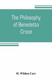 The philosophy of Benedetto Croce