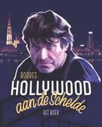 Robbes Hollywood aan de Schelde