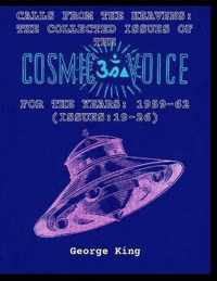 Calls from the Heaven: The Collected Issues of the Cosmic Voice for the Years: 1959-62 (Issues