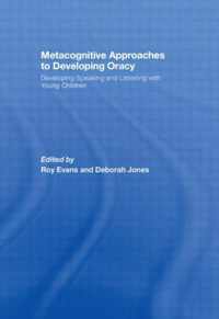 Metacognitive Approaches to Developing Oracy