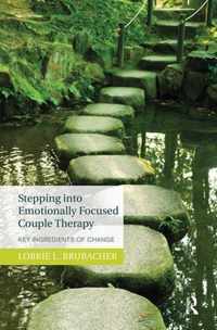 Stepping into Emotionally Focused Couple Therapy