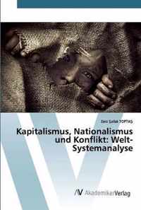 Kapitalismus, Nationalismus und Konflikt