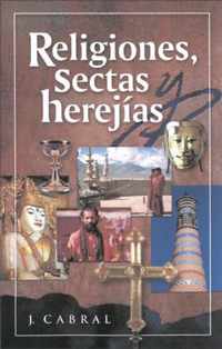 Religiones, Sectas y Herejias