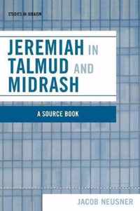 Jeremiah in Talmud and Midrash