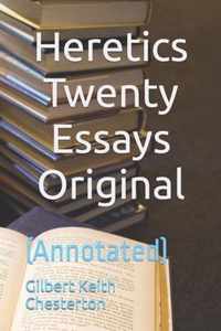 Heretics Twenty Essays Original