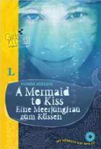 A Mermaid to Kiss - Eine Meerjungfrau zum Küssen