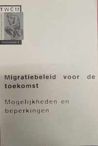 Migratiebeleid voor de toekomst