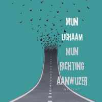 Mijn lichaam, mijn richtingaanwijzer