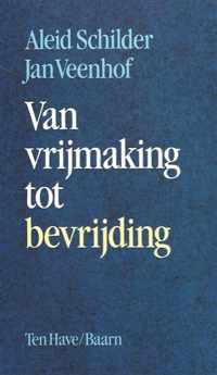 Van vrijmaking tot bevrijding