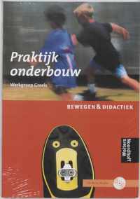 Bewegen & Didactiek Praktijkboek onderbouw