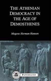 Athenian Democracy in the Age of Demosthenes