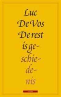 De Rest Is Geschiedenis