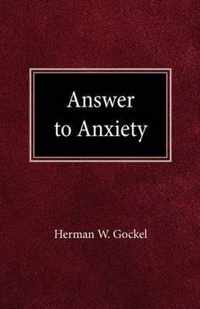 Answer to Anxiety