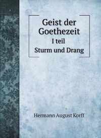 Geist der Goethezeit