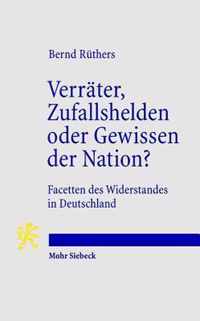 Verrater, Zufallshelden oder Gewissen der Nation?