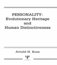 Personality: Evolutionary Heritage and Human Distinctiveness