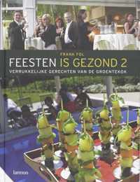 Feesten Is Gezond 2