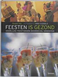 Feesten Is Gezond