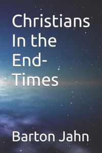 Christians In the End-Times