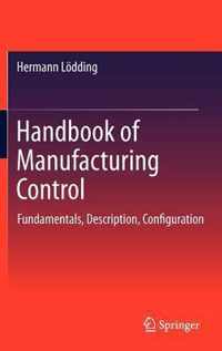 Handbook of Manufacturing Control