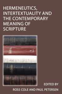 Hermeneutics, Intertextuality and the Contemporary Meaning of Scripture