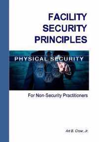 Facility Security Principles for Non-Security Practitioners