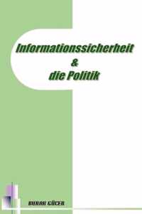 Informationssicherheit Und Die Politik