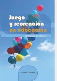 Juego y recreacion en educacion