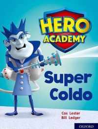 Hero Academy: Oxford Level 7, Turquoise Book Band