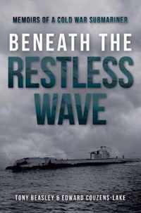 Beneath the Restless Wave