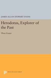 Herodotus, Explorer of the Past - Three Essays