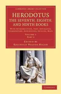 Herodotus: the Seventh, Eighth, and Ninth Books