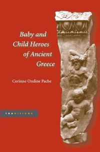 Baby and Child Heroes in Ancient Greece