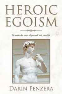 Heroic Egoism