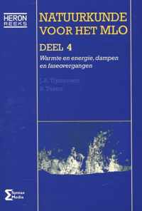Heron-reeks  -  Natuurkunde voor het MLO 4 Basiskennis en basisvaardigheden niveau III en IV Warmte en energie, dampen en faseovergangen