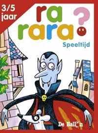 Rarara? Speeltijd 3-5 Jaar Nr 2