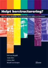 Helpt herstructurering?