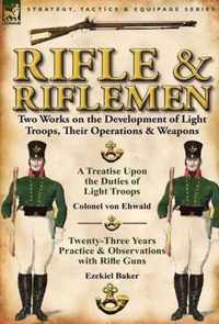 Rifle and Riflemen