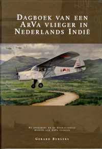 Dagboek van een ArVa vlieger in Nederlands Indië - Gerard Burgers - Hardcover (9789080498181)