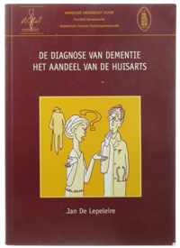 De diagnose van dementie - het aandeel van de huisarts