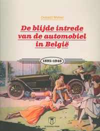 bLIJDE INTREDE VAN DE AUTOMOBIEL IN BELGIE, DE