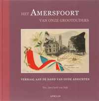 Het Amersfoort Van Onze Grootouders