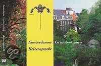 Amsterdamse Grachtentuinen Keizersgracht