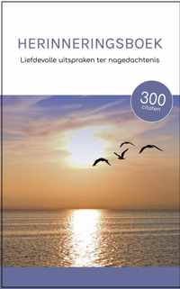 Herinneringsboek - Liefdevolle uitspraken ter nagedachtenis - Condoleance - Uitvaart - Citaten